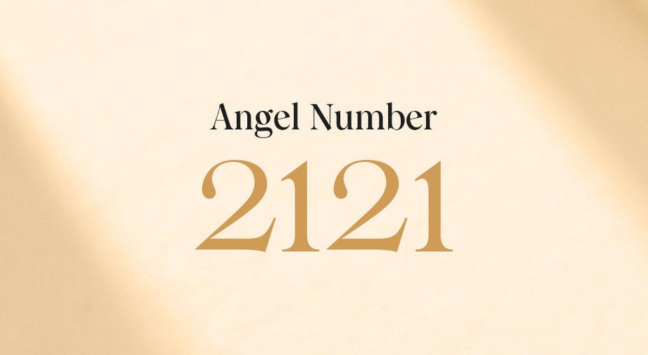 Angel Number 2121 Meaning