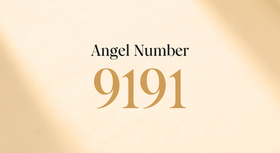 Angel Number 9191 Meaning