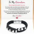 Load image into Gallery viewer, To My Grandson, I Will Always Be With You Bracelet
