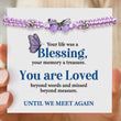 Load image into Gallery viewer, Until We Meet Again Butterfly Charm Bracelet with heartwarming card message
