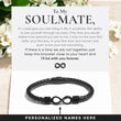 Load image into Gallery viewer, To My Soulmate, I&#39;ll Be With You Forever Personalized Infinity Leather with card
