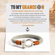 Load image into Gallery viewer, To My Grandson, I Will Always Be With You Omega Gray Nautical Bracelet with a heartfelt message
