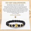 Load image into Gallery viewer, To My Grandson, I Will Always Have Your Back Beaded Lion Bracelet with heartwarming message card.
