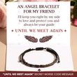 Load image into Gallery viewer, An Angel For My Friend Until We Meet Again Morse Bracelet with heartwarming message card
