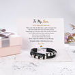 Load image into Gallery viewer, To My Son, I Will Always Love You Bracelet on top of a SVANA Design message box
