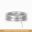 Load image into Gallery viewer, Personalized Mantra Silver Ring with &quot;Calm Your Heart&quot; engrave
