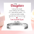 Load image into Gallery viewer, To My Daughter, I Am So Proud Of You Bracelet

