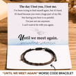 Load image into Gallery viewer, Memorial morse code bracelet with &quot;Until we meet again message&quot; together with a meaningful message card
